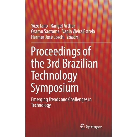 Proceedings of the 3rd Brazilian Technology Symposium: Emerging Trends and Challenges in Technology, (Hardcover)
