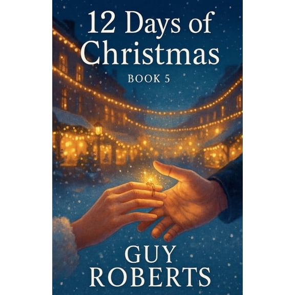 12 Days of Christmas 12 Days Of Christmas Book 5, Book 5, (Paperback)