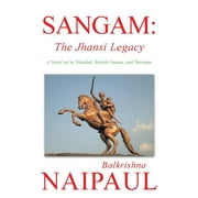 Sangam : The Jhansi Legacy (Paperback)