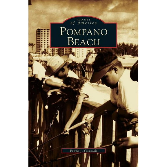 Pompano Beach, (Hardcover)
