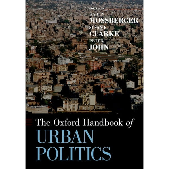 Oxford Handbooks The Oxford Handbook of Urban Politics, (Paperback)