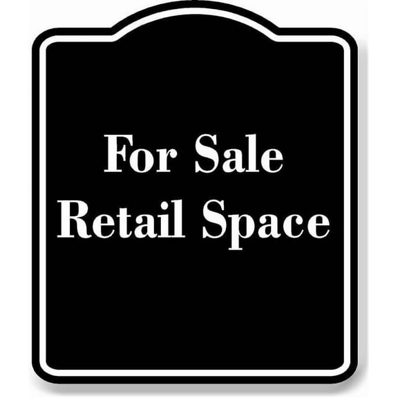 For Sale Retail Space BLACK Aluminum Composite Sign 20''x24''