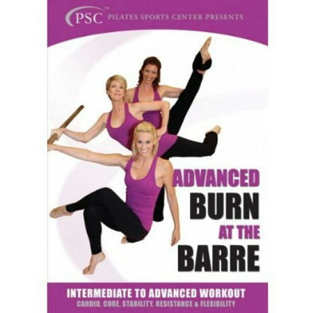 BURN AT THE BARRE INTERMEDIATE TO ADVANCED WORKOUT (DVD)