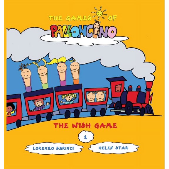 The Games of Palloncino The Wish Game, Book 1, (Hardcover)