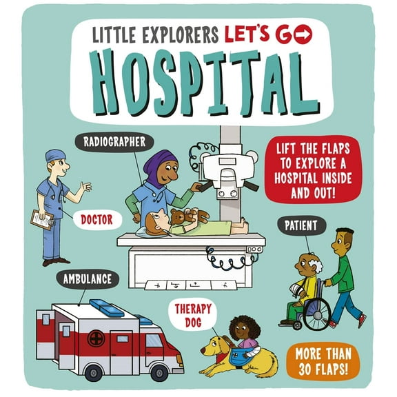 Little Explorers: Let'S Go! Hospital