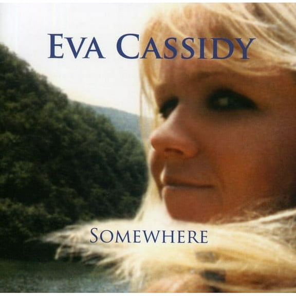Eva Cassidy - Somewhere - Music & Performance - CD