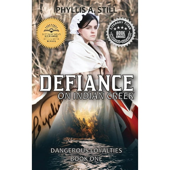Dangerous Loyalties Defiance on Indian Creek, Book ONE, (Paperback)