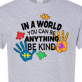 thumbnail image 4 of Inktastic In a World You Can Be Anything Be Kind Autism Awareness T-Shirt, 4 of 5