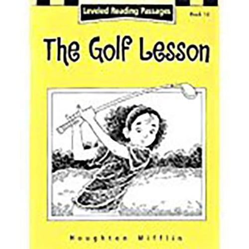 Pre-Owned Houghton Mifflin Reading: the Nation's Choice : Guided Reading Level 4 the Golf Lesson (Paperback) 9780618166459