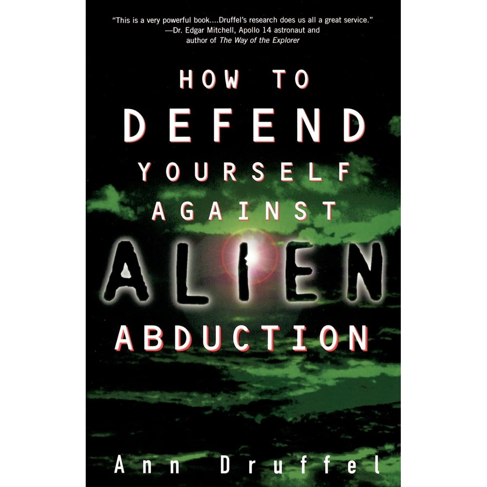 How To Defend Yourself Against Alien Abduction Paperback Walmart