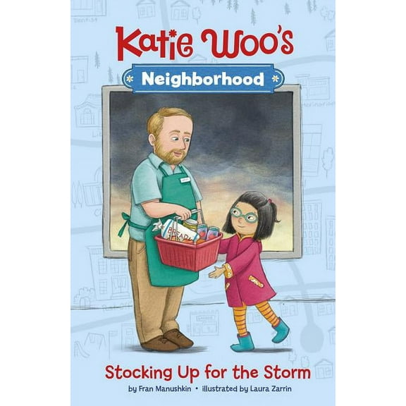 Katie Woo's Neighborhood Stocking Up for the Storm, (Paperback)