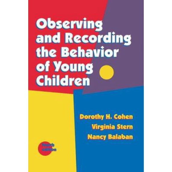 Pre-Owned Observing and Recording the Behavior of Young Children, (Paperback) 0807735752 9780807735756