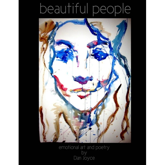 Beautiful People - emotional art and poetry, (Paperback)