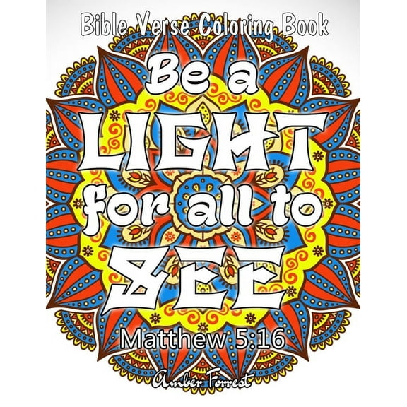 Adult Coloring Book Quotes: Bible Verse Coloring Book - Be A Light For All To See: 50 Adult Coloring Inspirational Quotes - A Bible Quotes Coloring Books For Adults Relaxation (Paperback)
