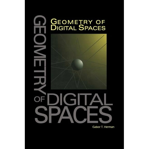 Applied and Numerical Harmonic Analysis Geometry of Digital Spaces, (Hardcover)