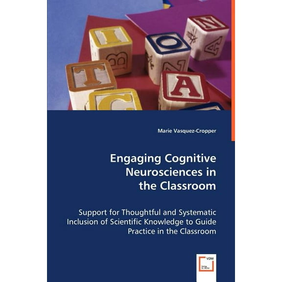 Engaging Cognitive Neurosciences in the Classroom (Paperback)