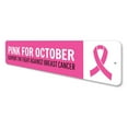 thumbnail image 4 of Pink for October Sign, Custom Support The Fight Against Breast Cancer Decor, Pink Ribbon Survivor Award Aluminum Sign - 4x18 inches, 4 of 4