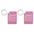 thumbnail image 1 of ThisWear Grandma Gifts for Nana Best Nana Ever 2-Pack Aluminum Rectangle Keychain, 1 of 3