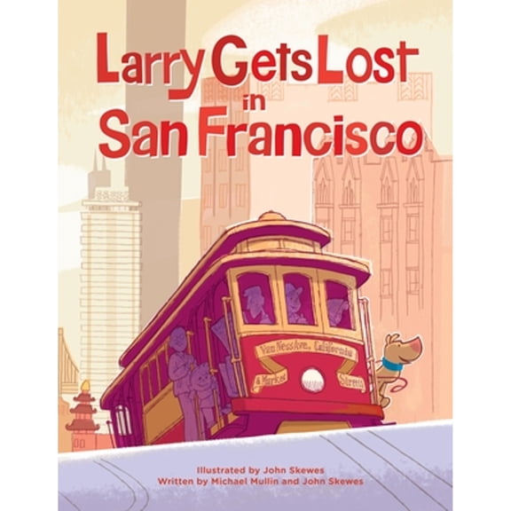 Pre-Owned Larry Gets Lost in San Francisco (Hardcover) 1570615675 9781570615672