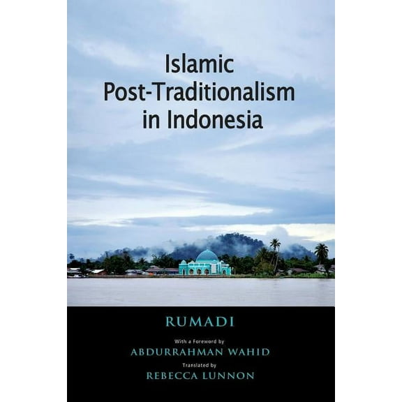 Islamic Post-Traditionalism in Indonesia