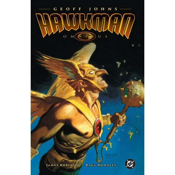 The Hawkman Omnibus by Geoff Johns (2025 Edition), (Hardcover)