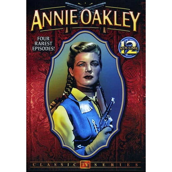 Annie Oakley: Volume 12 (DVD), Alpha Video, Drama
