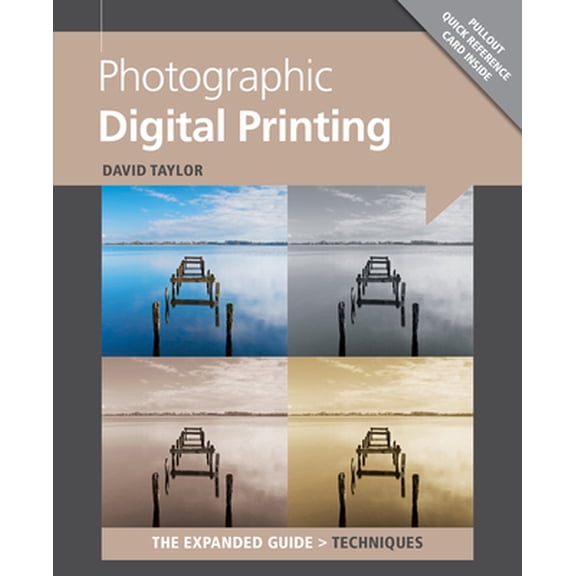 Pre-Owned Expanded Guides - Techniques: Photographic Digital Printing (Paperback)
