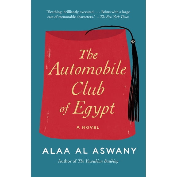 The Automobile Club of Egypt, (Paperback)