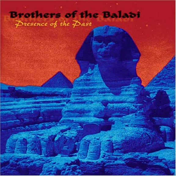 Brothers of the Baladi - Presence of the Past - Music & Performance - CD