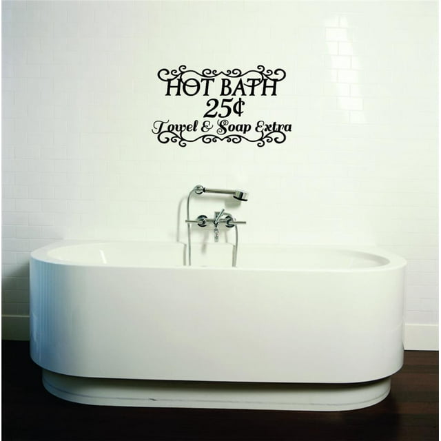 Decal - Peel & Stick Wall Sticker Hot Bath 5 Cents Towel & Soap Extra Bathroom SignHome Decor Picture Art 14 x 28 Inches