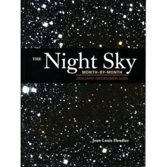Pre-Owned The Night Sky Month by Month: January to December 2005 (Paperback) 1552979725 9781552979723