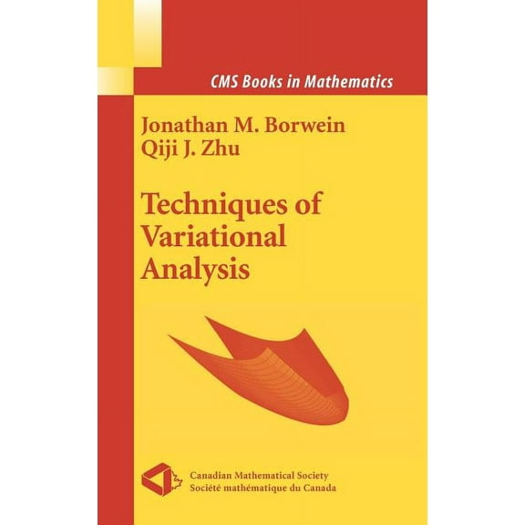 CMS Books in Mathematics Techniques of Variational Analysis, (Hardcover)