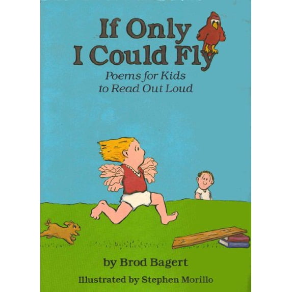 Pre-Owned If Only I Could Fly: Poems for Kids to Read Out Loud, 9780961422806, 0961422807, Hardcover,