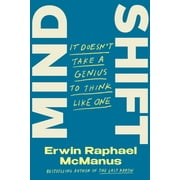 Mind Shift : It Doesn't Take a Genius to Think Like One (Hardcover)