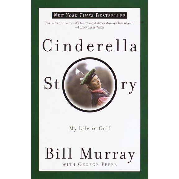 Pre-Owned Cinderella Story: My Life in Golf (Paperback) 0767905229 9780767905220