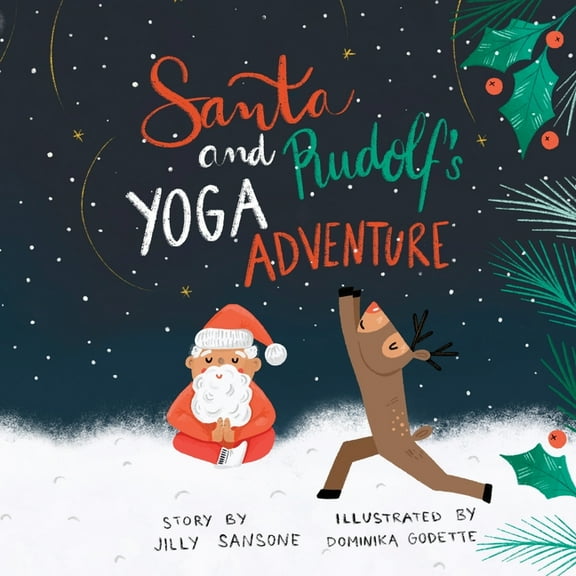 Santa & Rudolf's Yoga Adventure, (Paperback)