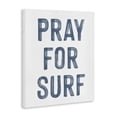 thumbnail image 2 of Stupell Industries Coastal Summer Sentiment Pray For Surf Canvas Art, 24 x 30, by Lettered and Lined, 2 of 8