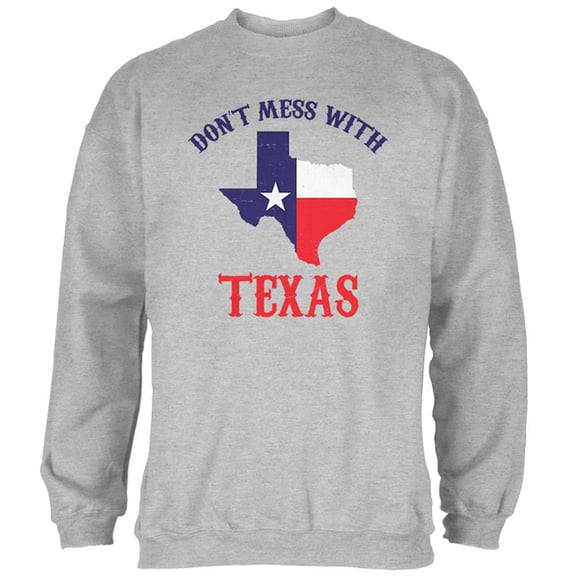 Don't Mess With Texas Mens Sweatshirt Heather LG