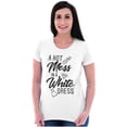 thumbnail image 4 of Hot Mess White Dress Bachelorette Womens Slim Fit Graphic Tee Brisco Brands L, 4 of 5