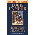 thumbnail image 2 of Louis L'Amour's Lost Treasures Borden Chantry (Louis L'Amour's Lost Treasures), (Paperback), 2 of 2