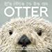 C'est Génial d'Tre une Loutre