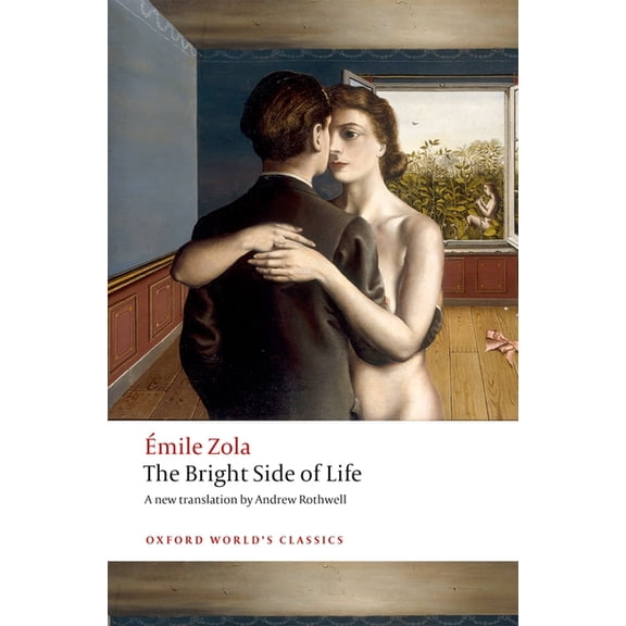 Oxford World's Classics The Bright Side of Life, (Paperback)