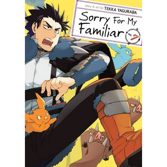 Sorry for My Familiar Sorry for My Familiar Vol. 7, Book 7, (Paperback)