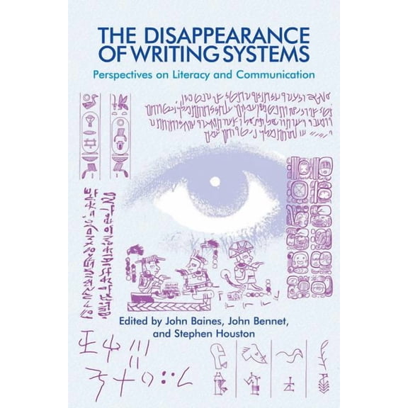 The Disappearance of Writing Systems, (Hardcover)