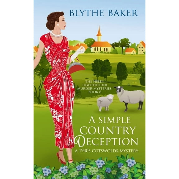 The Helen Lightholder Murder Mysteries: A Simple Country Deception (Paperback)