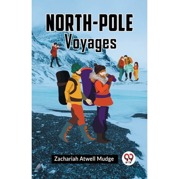 North-Pole Voyages, (Paperback)