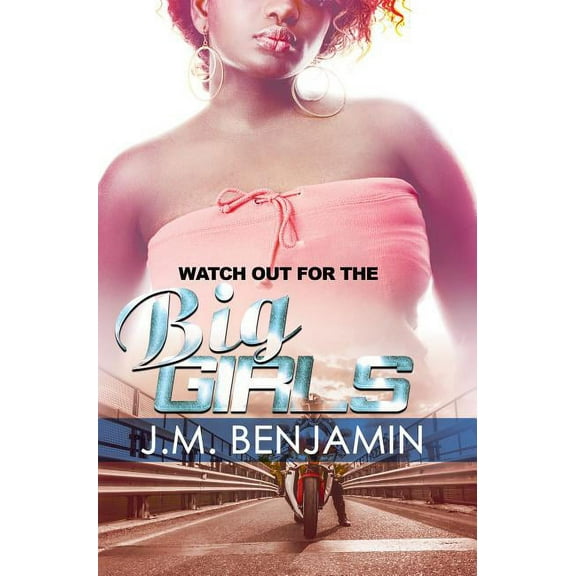 Watch Out for the Big Girls