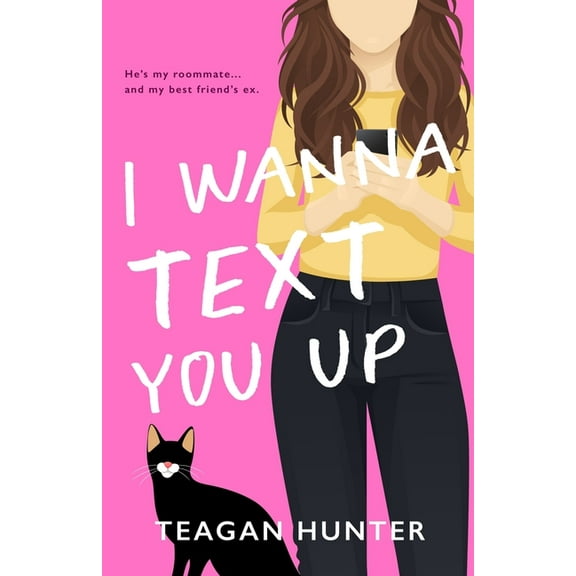 Text I Wanna Text You Up (Special Edition), Book 2, (Paperback)