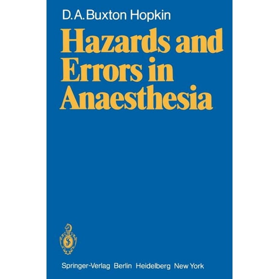 Hazards and Errors in Anaesthesia, (Paperback)