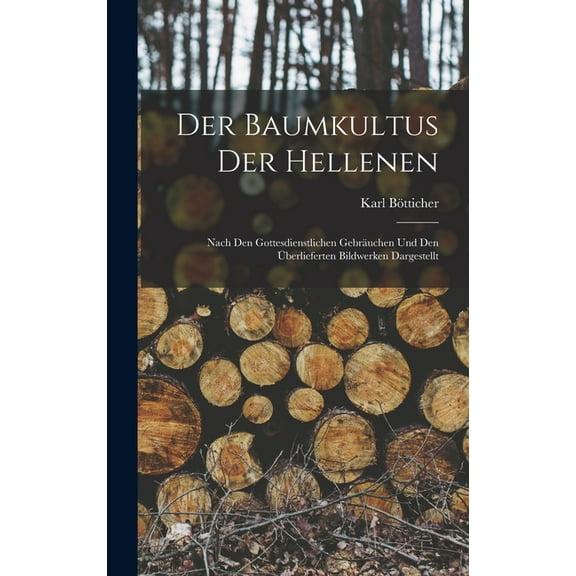 Der Baumkultus der Hellenen (Hardcover)